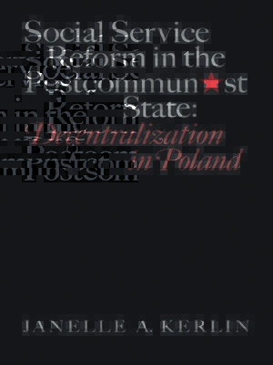 cover image of Social Service Reform in the Postcommunist State